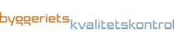 Certificeret af byggeriets kvalitetskontrol